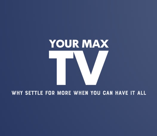 "Your Max TV" 24hr Free Trial